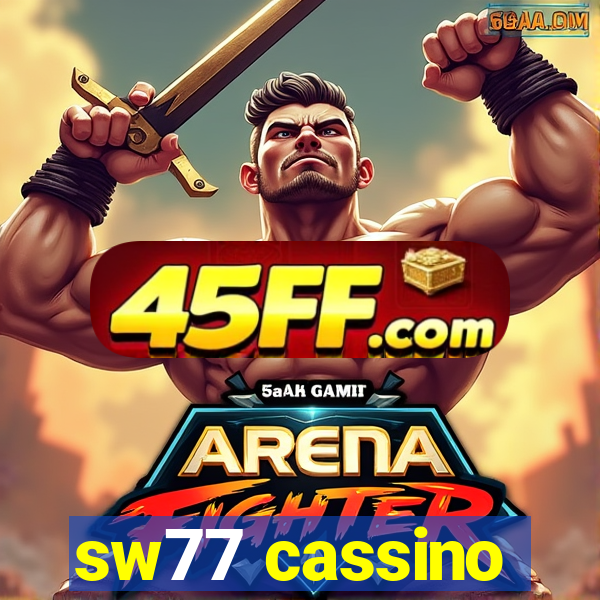 sw77 cassino